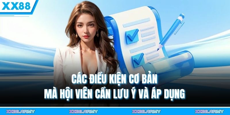 Đối Tác Đại Lý XX88 – Cơ Hội Kiếm Tiền Bền Vững 1 Các điều kiện cơ bản mà hội viên cần lưu ý và áp dụng
