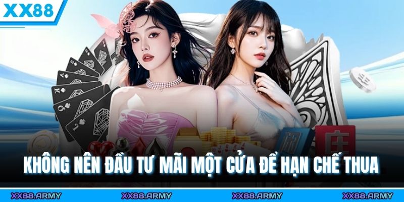 5 Kinh Nghiệm Chơi Baccarat Thắng Lớn Cho Thành Viên Mới 3 Không nên đầu tư mãi một cửa để hạn chế thua