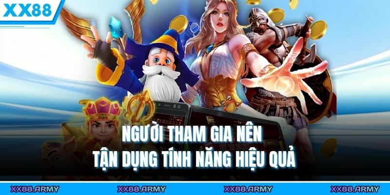 Kinh Nghiệm Chơi Slot Theo Chu Kỳ Đảm Bảo Thắng 99% 3 Người tham gia nên tận dụng tính năng hiệu quả