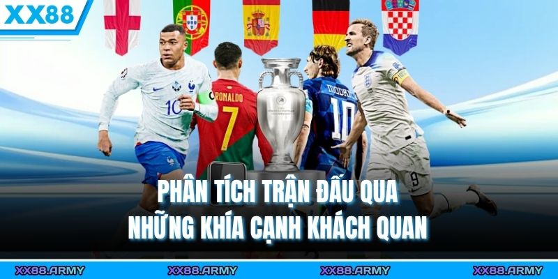 Chiến Thuật Cược Xiên & Over/Under Cơ Bản & Nâng Cao 2025 2 Phân tích trận đấu qua những khía cạnh khách quan